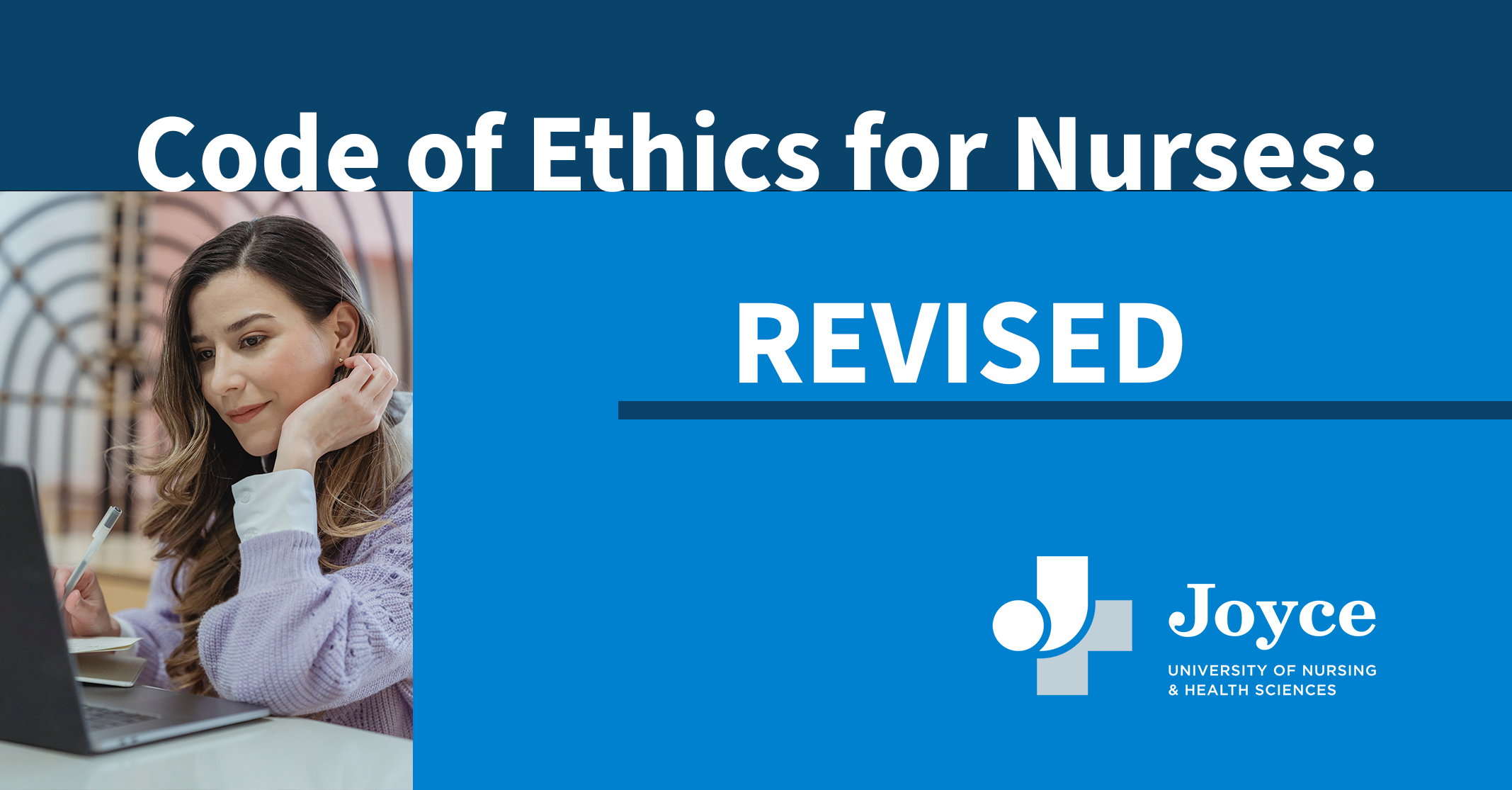 Revised Nurse Code of Ethics Joyce University of Nursing & Health Sciences