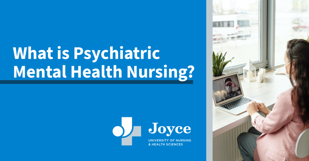 nurse talking to patient on laptop with text overlay what is psychiatric mental health nursing?